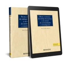 BECAS, CONTRATOS DE TRABAJO FORMATIVOS Y EN SECTOR DE UNIVERSIDADES E INVESTIGACIÓN | 9788411636650 | BINI, STEFANO / CASTRO FRANCO, ANA / SEMPERE NAVARRO, ANTONIO V.