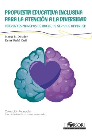 PROPUESTA EDUCATIVA INCLUSIVA PARA LA ATENCIÓN A LA DIVERSIDAD | 9788412616798 | RAFEL CUFÍ, ESTER / SÁNCHEZ DAUDER, MARIA