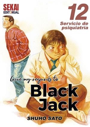 GIVE MY REGARDS TO BLACK JACK 12 | 9788412685848 | SATO, SHUHO
