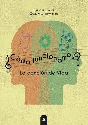 ¿CÓMO FUNCIONAMOS? | 9788419864321 | GONZÁLEZ ALVARADO, ENRIQUE JAVIER