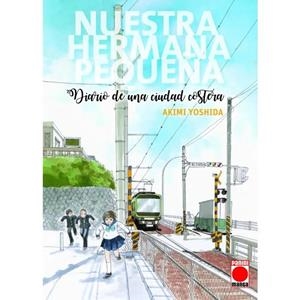 NUESTRA HERMANA PEQUEÑA : DIARIO DE UNA CIUDAD COSTERA 01 | 9788411505017 | YOSHIDA, AKIMI
