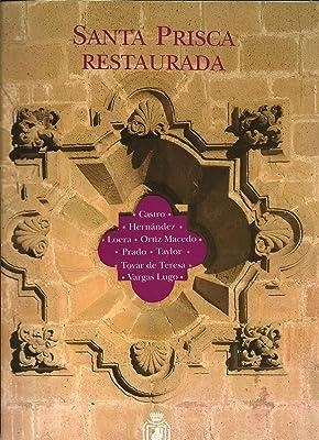 SANTA PRISCA RESTAURADA | 9789686258127 | GONZALEZ, V.