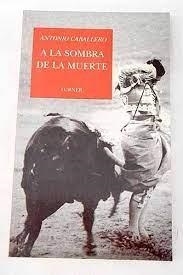 A LA SOMBRA DE LA MUERTE | 9788475064178 | CABALLERO, A.