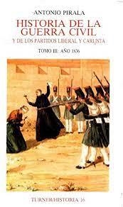 HISTORIA DE LA GUERRA CIVIL Y DE LOS PARTIDOS LIBERAL Y CARLISTA TOMO 3 | 9788475061375 | PIRALA, A.
