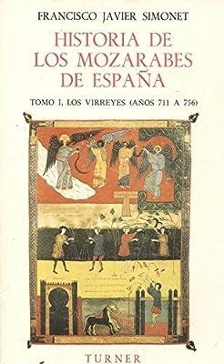 HISTORIA DE LOS MOZARABES EN ESPAÑA I | 9788475060866 | SIMONET, F. J.