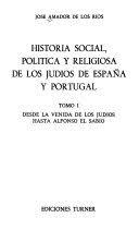 HISTORIA SOCIAL, POLÍTICA Y RELIGIOSA DE LOS JUDIOS DE ESPAÑA Y PORTUGAL 1 | 9788475061108 | DE LOS RIOS, A.