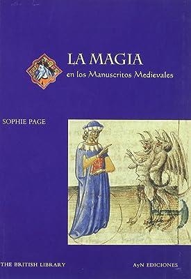 MAGIA EN LOS MANUSCRITOS MEDIEVALES, LA | 9788475067773 | PAGE, S.