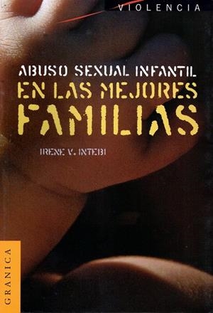 ABUSO SEXUAL INFANTIL EN LAS MEJORES FAMILIAS | 9789506412524 | INTEBI, IRENE V.