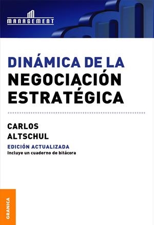DINAMICA DE LA NEGOCIACION ESTRATEGICA - EDICION ACTUALIZADA | 9789506414238 | ALTSCHUL, CARLOS