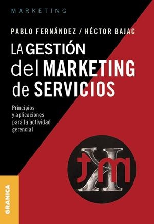GESTION DEL MARKETING DE SERVICIOS, LA | 9789506414245 | FERNANDEZ, PABLO