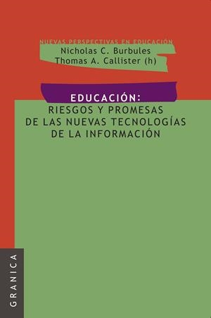EDUCACION : RIESGOS Y PROMESAS DE LAS NUEVAS TECNOLOGIAS | 9789506414795 | BURBULES, NICHOLAS C.