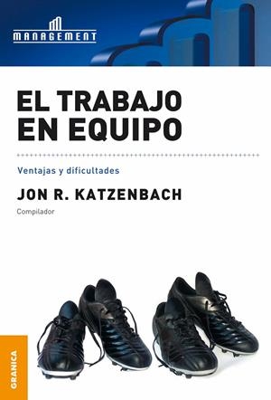 TRABAJO EN EQUIPO, EL | 9789506414849 | KAATZ, RON