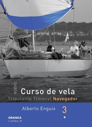 CURSO DE VELA - NAVEGADOR. TOMO 3 | 9789506414962 | ENGUIX, ALBERTO