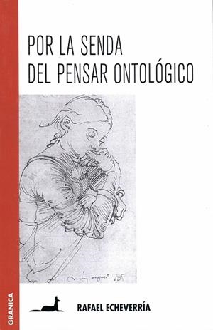 POR LA SENDA DEL  PENSAR ONTOLOGICO | 9789506415105 | ECHEVERRIA, RAFAEL