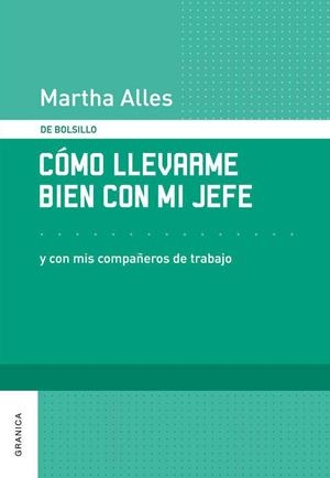 CÓMO LLEVARME BIEN CON MI JEFE | 9789506415327 | ALLES, MARTHA ALICIA