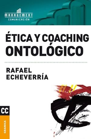 ÉTICA Y COACHING ONTOLÓGICO | 9789506415983 | ECHEVERRIA, RAFAEL