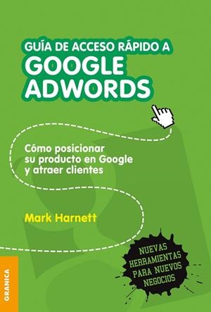 GUIA DE ACCESO RAPIDO : GOOGLE ADWORDS | 9789506416300 | HAMETT, MARK