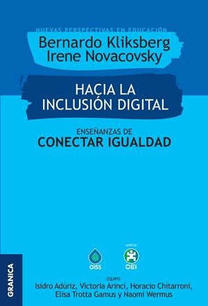 HACIA LA INCLUSION DIGITAL : ENSEÑANZAS DE CONECTAR IGUALDAD | 9789506418700 | KLIKSBERG, BERNARDO