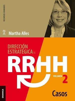 DIRECCION ESTRATEGICA DE RR.HH. VOL II- CASOS | 9789506418861 | ALLES, MARTHA ALICIA
