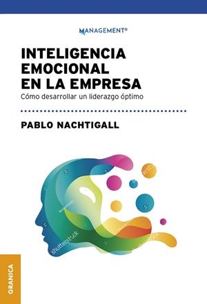INTELIGENCIA EMOCIONAL EN LA EMPRESA | 9789506419578 | NACHTIGALL, PABLO
