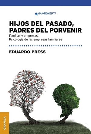 HIJOS DEL PASADO, PADRES DEL PORVENIR | 9789506419639 | PRESS, EDUARDO