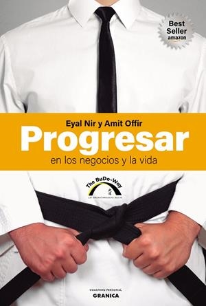 PROGRESAR EN LOS NEGOCIOS Y LA VIDA | 9789878358406 | NIR, EYAL