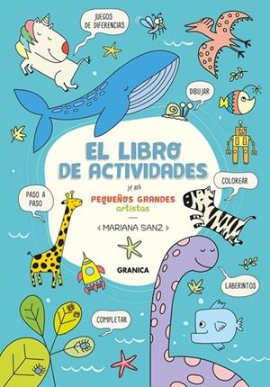 LIBRO DE ACTIVIDADES DE LOS PEQUEÑOS GRANDES ARTISTAS, EL | 9789878358956 | SANZ, MARIANA