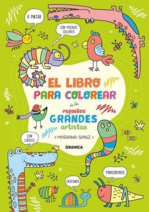 LIBRO PARA COLOREAR DE LOS PEQUEÑOS GRANDES ARTISTAS | 9789878935355 | SANZ, MARIANA