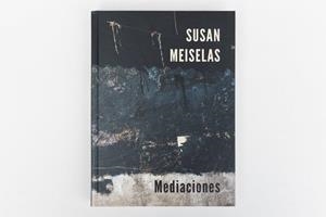 SUSAN MEISELAS : MEDIACIONES | 9788862085700
