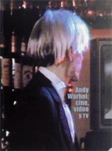 ANDY WARHOL : CINE, VIDEO Y TV | 9788488786500