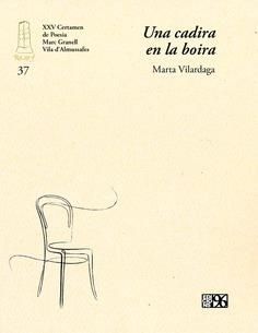 CADIRA EN LA BOIRA, UNA | 9788419149183 | VILARDAGA VILA, MARTA