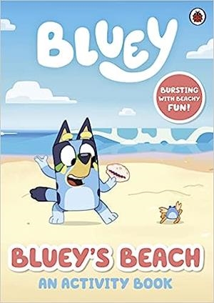 BLUEY BLUEY'S BEACH | 9780241604960