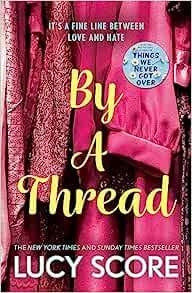 BY A THREAD | 9781399726887 | SCORE, LUCY
