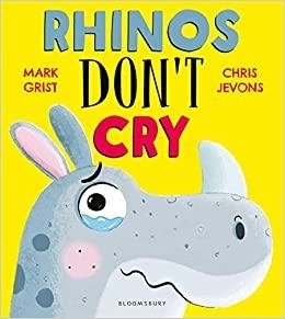 RHINOS DON'T CRY | 9781526628992 | GRIST, MARK