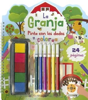 PINTA CON LOS DEDOS Y COLOREA. LA GRANJA | 9788467795585 | EDICIONES, SUSAETA