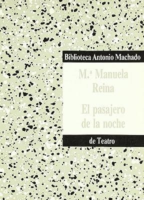 PASAJERO DE LA NOCHE, EL | 9788476440346 | REINA, M.