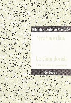 CINTA DORADA, LA | 9788476440537 | REINA, M. M.