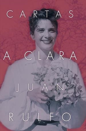 CARTAS A CLARA | 9786077515951 | RULFO, JUAN