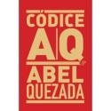 CÓDICE AQ. ABEL QUEZADA | 9788415118176 | QUEZADA, ABEL