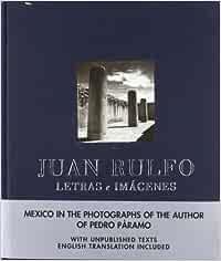 JUAN RULFO LETRAS E IMAGENES | 9789685208055 | RULFO, JUAN
