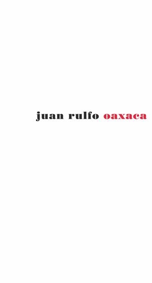OAXACA | 9788492480562 | RULFO, JUAN