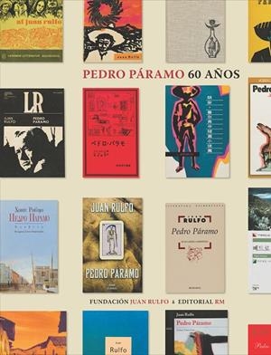 PEDRO PÁRAMO. 60 AÑOS | 9786078295289 | JIMÉNEZ, VICTOR