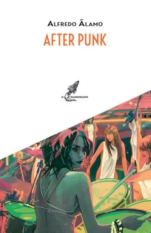 AFTER PUNK | 9788412726602 | ÁLAMO, ALFREDO
