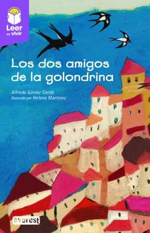 DOS AMIGOS DE LA GOLONDRINA | 9788419331137 | MARTÍNEZ GARCÍA, HELENA / GÓMEZ CERDÁ, ALFREDO