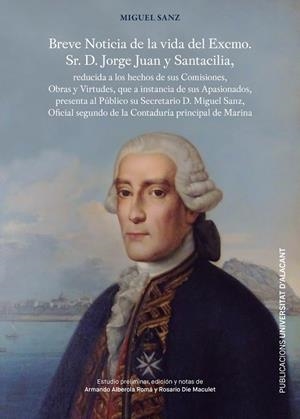 BREVE NOTICIA DE LA VIDA DEL EXCMO SR D. JORGE JUAN Y SANTACILIA | 9788497178273 | SANZ, MIGUEL