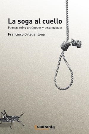 SOGA AL CUELLO, LA | 9788419556547 | ORTEGANTONA, FRANCISCO