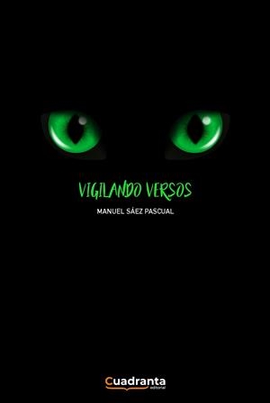 VIGILANDO VERSOS | 9788419556561 | SÁEZ PASCUAL, MANUEL