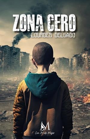 ZONA CERO | 9788419701633 | DELGADO, LOURDES