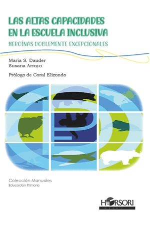 HEROÍNAS DOBLEMENTE EXCEPCIONALES | 9788412719000 | ARROYO, SUSANA / SÁNCHEZ DAUDER, MARIA