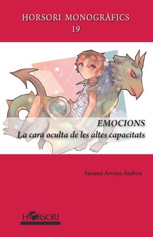 EMOCIONS. LA CARA OCULTA DE LES ALTES CAPACITATS | 9788412616767 | ARROYO, SUSANA